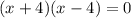 (x+4)(x-4)=0