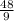 \frac{48}{9}