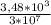 \frac{3,48*10^{3} }{3*10^{7} }