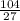 \frac{104}{27}