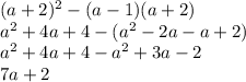 (a+2)^2-(a-1)(a+2)\\a^2+4a+4-(a^2-2a-a+2)\\a^2+4a+4-a^2+3a-2\\7a+2