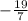 -\frac{19}{7}