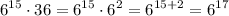 \displaystyle 6^{15}\cdot 36=6^{15}\cdot 6^2=6^{15+2}=6^{17}