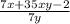 \frac {7x + 35xy - 2} {7y}