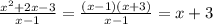 \frac{x^2+2x-3}{x-1}=\frac{(x-1)(x+3)}{x-1} =x+3