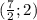 (\frac{7}{2}; 2 )