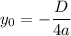 y_0=-\dfrac{D}{4a}