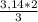 \frac{3,14*2}{3}