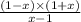 \frac{(1 - x) \times (1 + x)}{ x - 1}