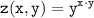 \displaystyle \tt z(x, y)=y^{x \cdot y}