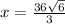 x=\frac{36\sqrt{6} }{3}