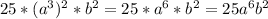 25*(a^3)^2*b^2=25*a^6*b^2=25a^6b^2