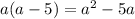 a(a-5)=a^{2} -5a