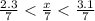 \frac{2.3}{7}