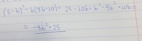 У выражение (5-b)^2-b(9b-10)