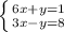 \left \{ {{6x+y=1} \atop {3x-y= 8}} \right.