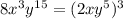 8x^{3}y^{15}=(2xy^{5})^{3}