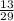 \frac{13}{29}