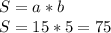 S=a*b\\S=15*5=75