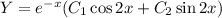 Y=e^{-x}(C_1\cos2x+C_2\sin2x)