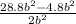 \frac{28.8b^{2} -4.8b^{2} }{2b^{2} }