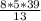 \frac{8*5*39}{13}