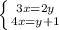 \left \{ {{3x=2y} \atop {4x=y+1}} \right.