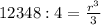 12348:4=\frac{r^3}{3}