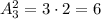 A_3^2=3\cdot2=6