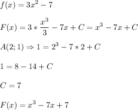 \displaystyle f(x)=3x^2-7\\\\F(x)=3*\frac{x^3}{3}-7x+C=x^3-7x+C\\\\ A(2;1)\Rightarrow 1=2^3-7*2+C\\\\1=8-14+C\\\\C=7\\\\F(x)=x^3-7x+7