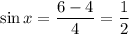 \sin x=\dfrac{6-4}{4} =\dfrac{1}{2}