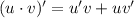 (u \cdot v)' = u'v + uv'