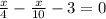 \frac{x}{4} -\frac{x}{10} -3=0