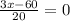 \frac{3x-60}{20} =0