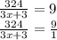 \frac{324}{3x+3}=9\\ \frac{324}{3x+3}=\frac{9}{1} \\