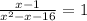 \frac{x-1}{x^{2}-x-16 } =1