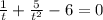 \frac{1}{t} +\frac{5}{t^2} -6=0