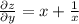 \frac{\partial z}{\partial y} = x + \frac{1}{x}