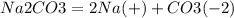 Na2CO3 = 2Na(+) + CO3(-2)