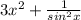 3x^{2} +\frac{1}{sin^{2}x }