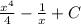 \frac{x^4}{4} -\frac{1}{x} +C