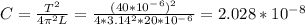 C=\frac{T^2}{4\pi ^2L}=\frac{(40*10^-^6)^2}{4*3.14^2*20*10^-^6}=2.028*10^-^8