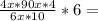 \frac{4x*90x*4}{6x*10}*6=