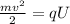 \frac{mv^2}{2}=qU