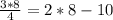 \frac{3*8}{4}=2*8-10