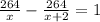 \frac{264}{x} - \frac{264}{x+2} =1