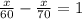 \frac{x}{60} -\frac{x}{70} =1