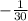 - \frac{1}{30}