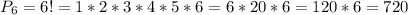 P_{6} =6!=1*2*3*4*5*6=6*20*6=120*6=720