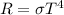 R=\sigma T^4